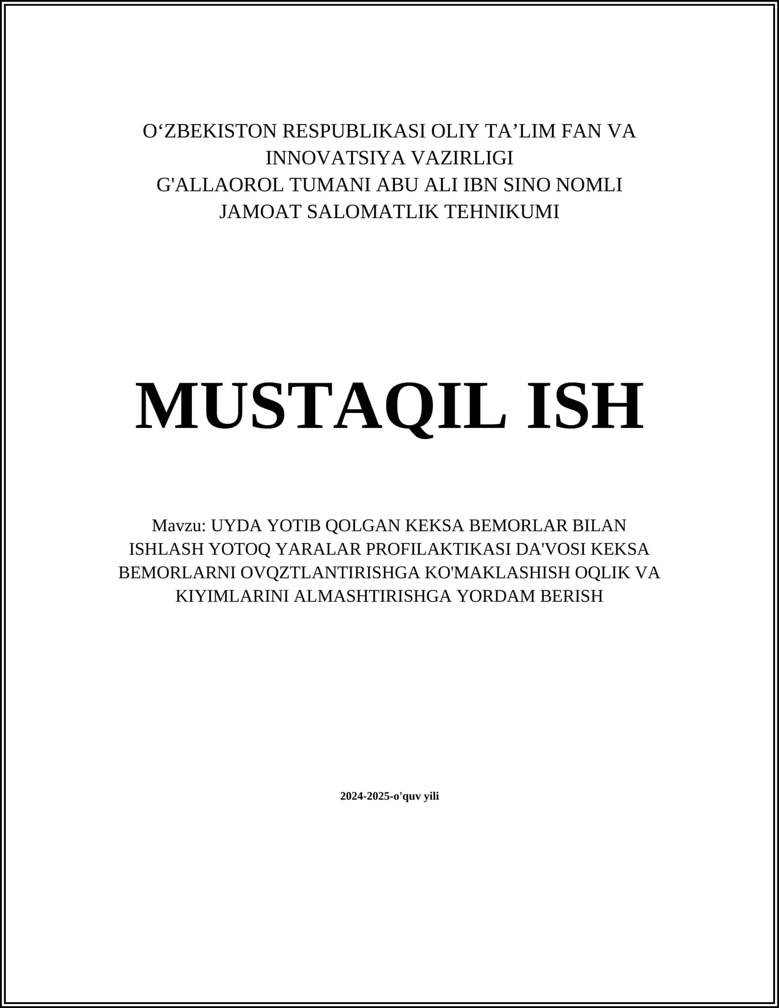 UYDA YOTIB QOLGAN KEKSA BEMORLAR BILAN ISHLASH YOTOQ YARALAR PROFILAKTIKASI DA'VOSI KEKSA BEMORLARNI OVQZTLANTIRISHGA KO'MAKLASHISH