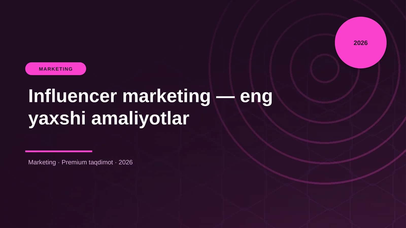 Influencer marketing — eng yaxshi amaliyotlar