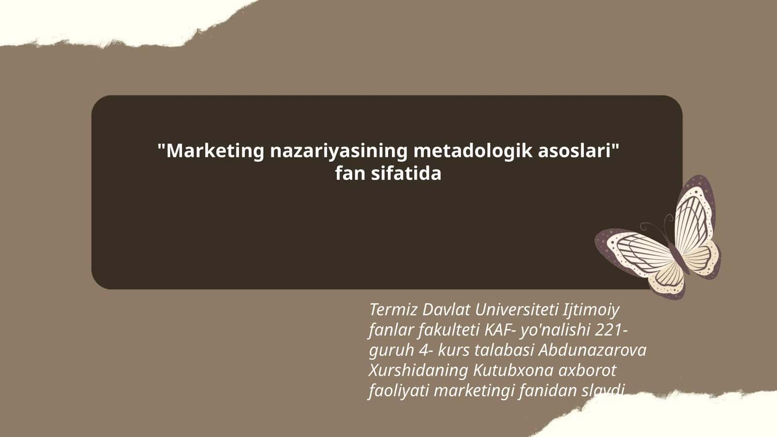 Marketing nazariyasining metadologik asoslari