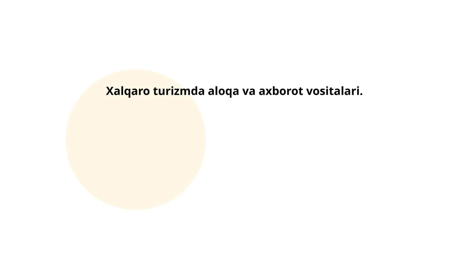 Xalqaro turizmda aloqa va axborot vositalari
