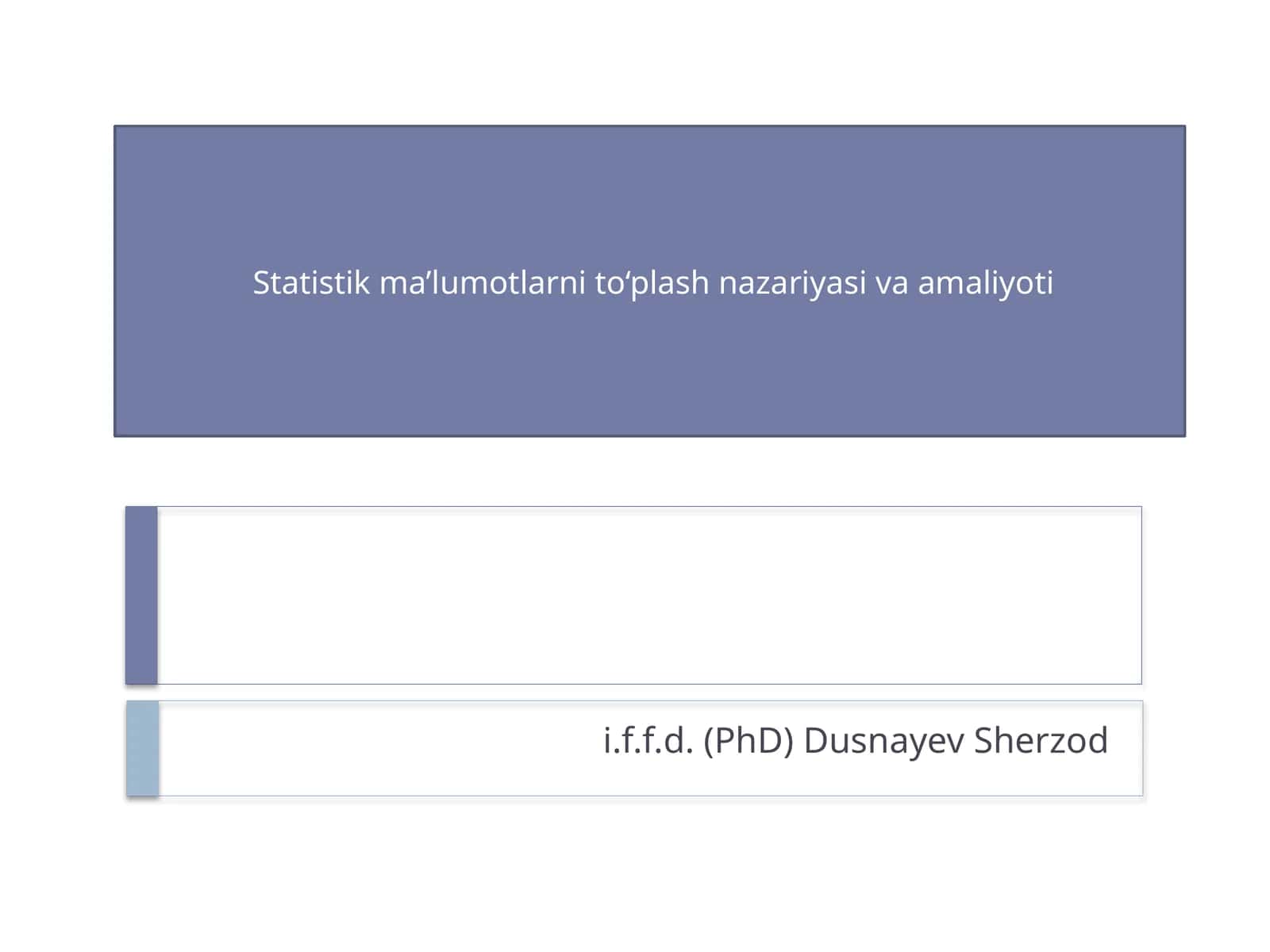Statistik ma’lumotlarni to‘plash nazariyasi va amaliyoti