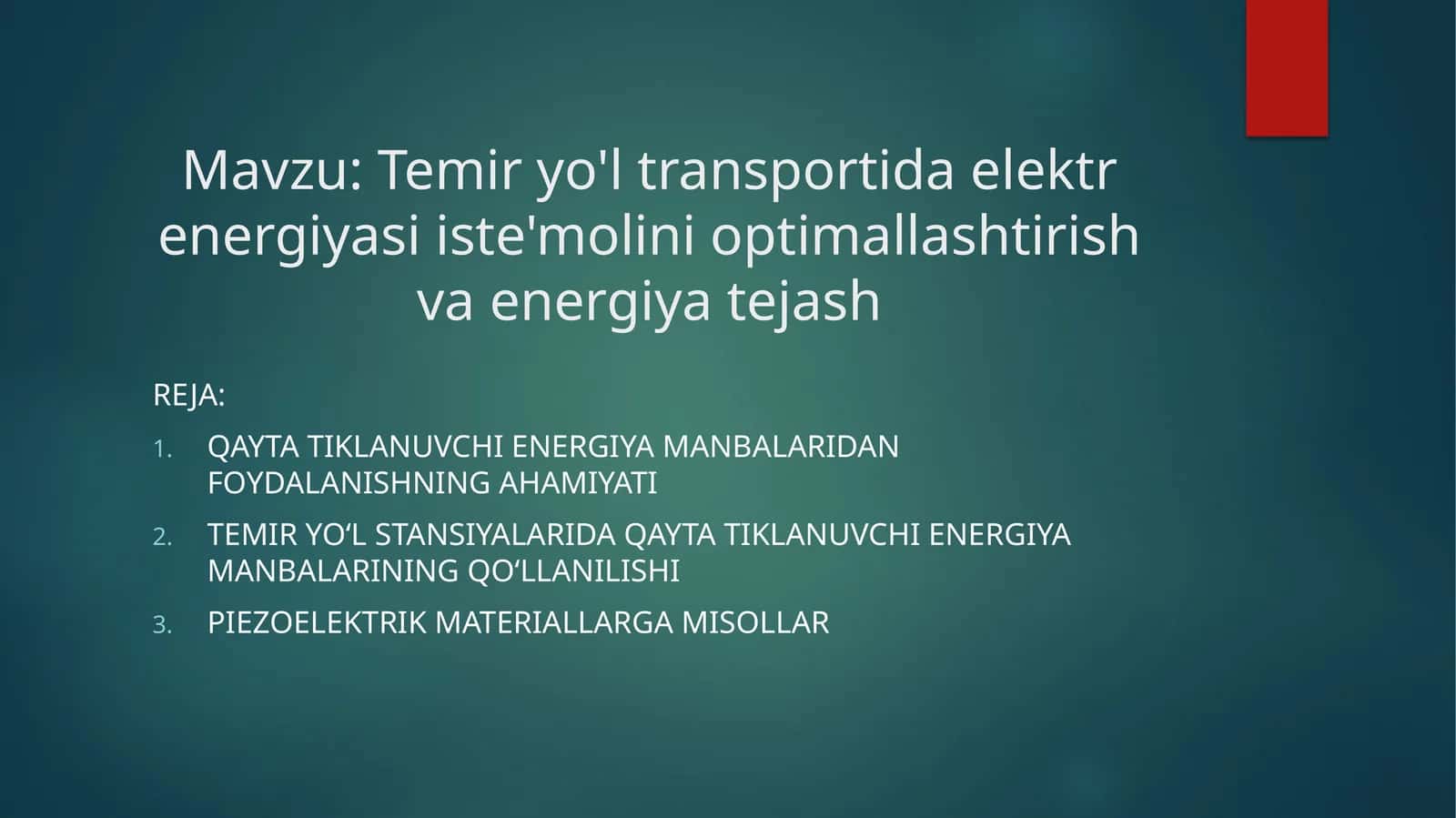 Temir yo'l transportida elektr energiyasi iste'molini optimallashtirish va energiya tejash