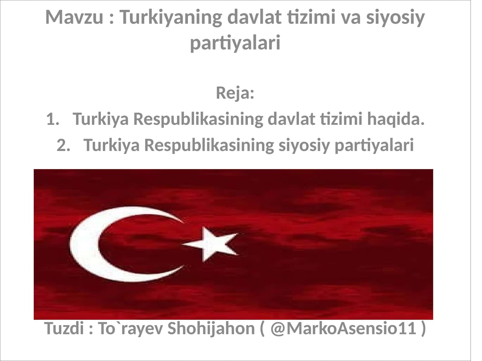Turkiyaning davlat tizimi va siyosiy partiyalari