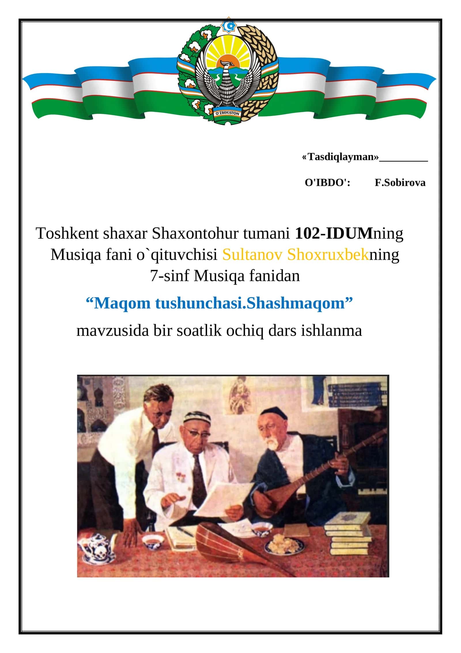7-sinf Musiqa fanidan Maqom tushunchasi. Shashmaqom mavzusida ochiq dars ishlanma