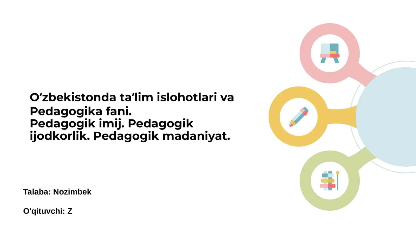 O‘zbekistonda ta’lim islohotlari va Pedagogika fani