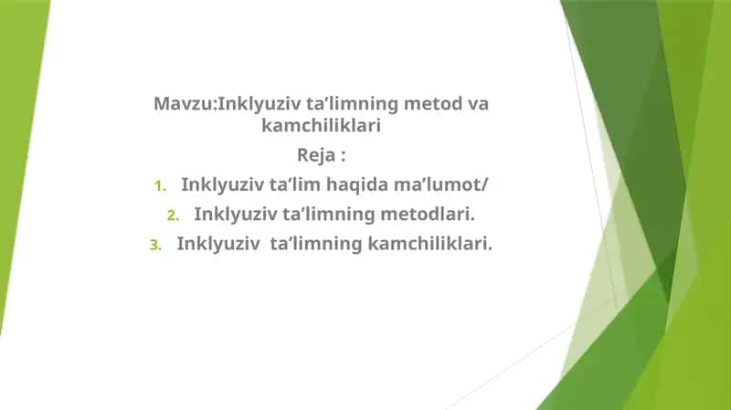 Inklyuziv ta'limning metod va kamchiliklari