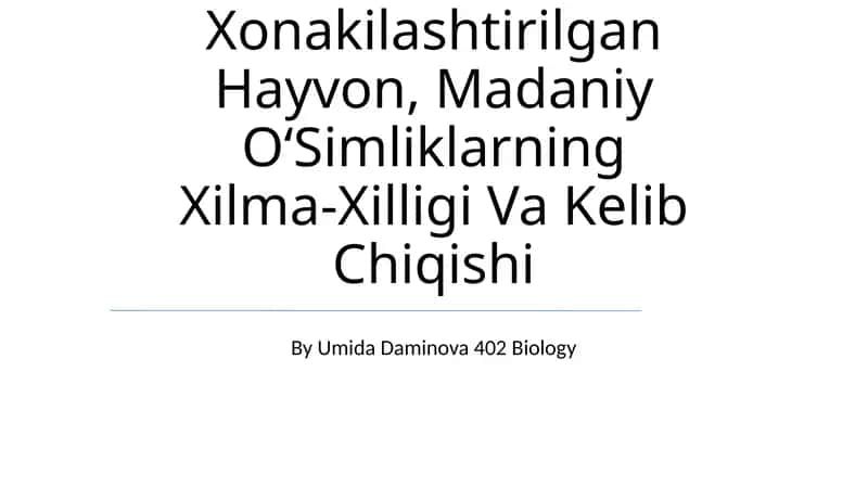 Xonakilashtirilgan Hayvon, Madaniy OʻSimliklarning Xilma-Xilligi Va Kelib Chiqishi