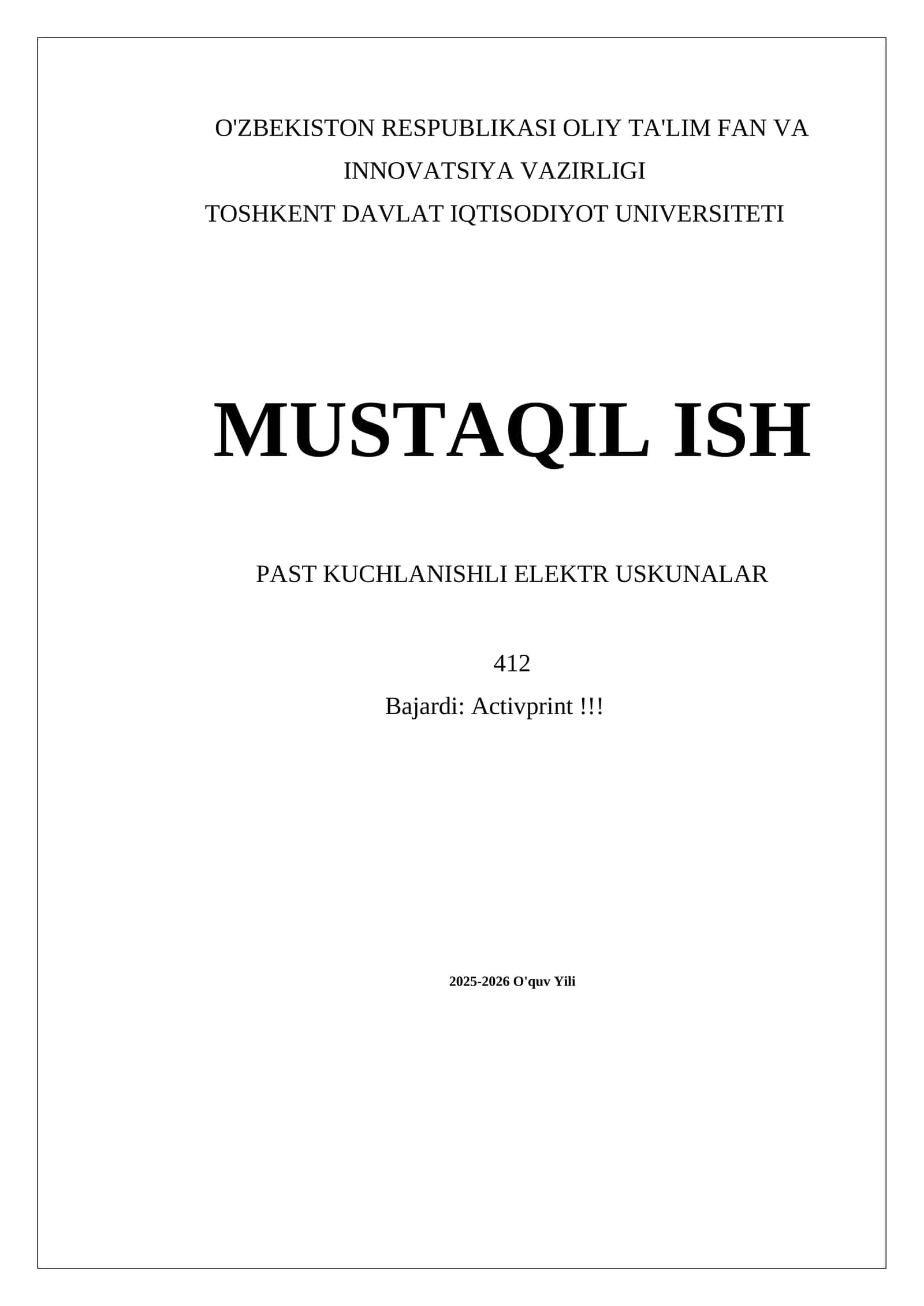 MUSTAQIL ISH PAST KUCHLANISHLI ELEKTR USKUNALAR