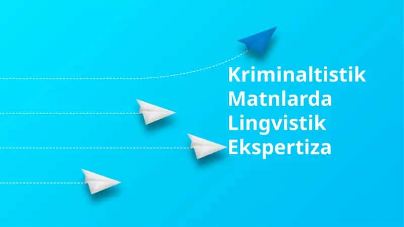 Kriminaltistik Matnlarda Lingvistik Ekspertiza