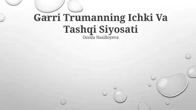 Garri Trumanning Ichki Va Tashqi Siyosati