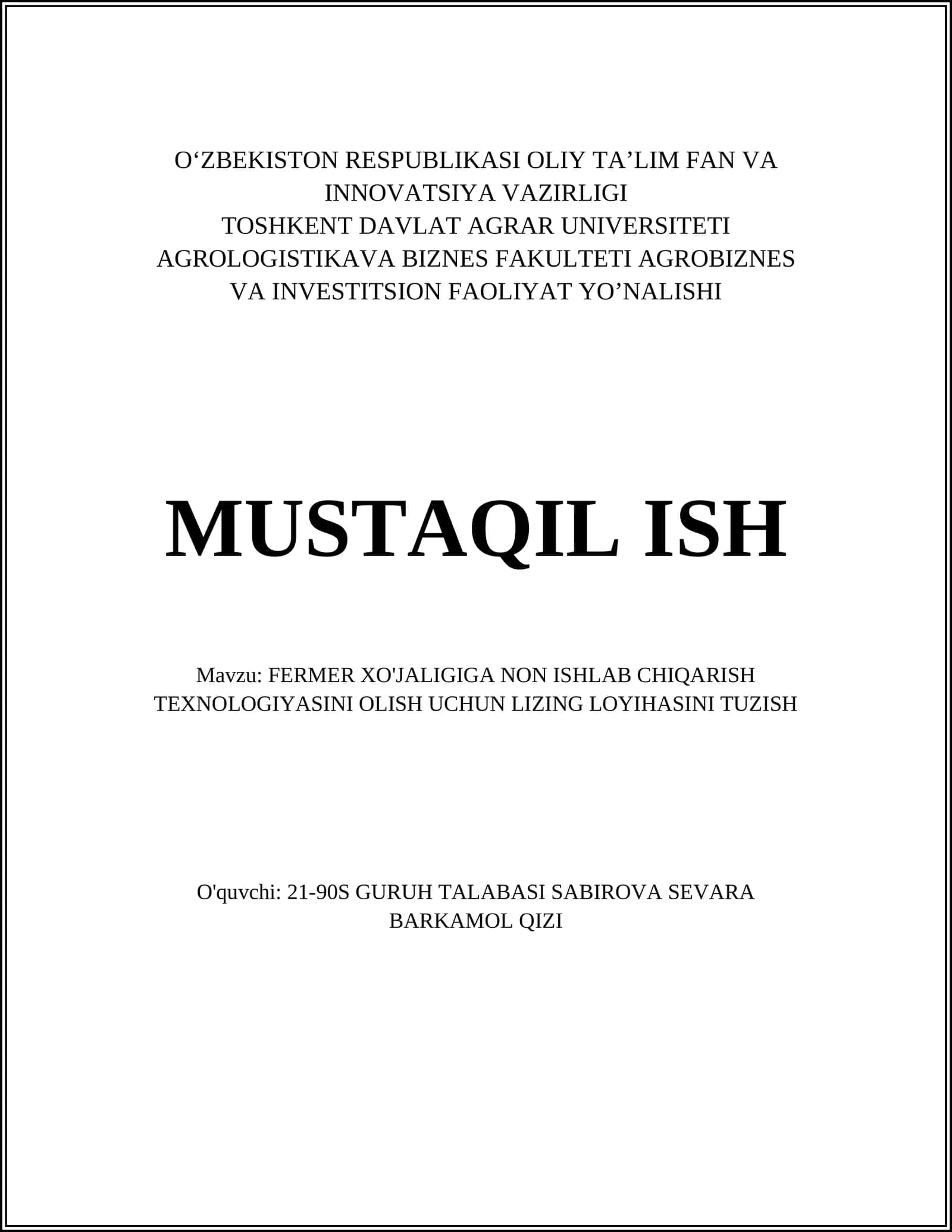 FERMER XO'JALIGIGA NON ISHLAB CHIQARISH TEXNOLOGIYASINI OLISH UCHUN LIZING LOYIHASINI TUZISH