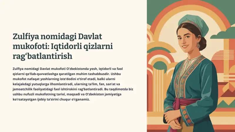 Zulfiya nomidagi Davlat mukofoti: Iqtidorli qizlarni rag‘batlantirish