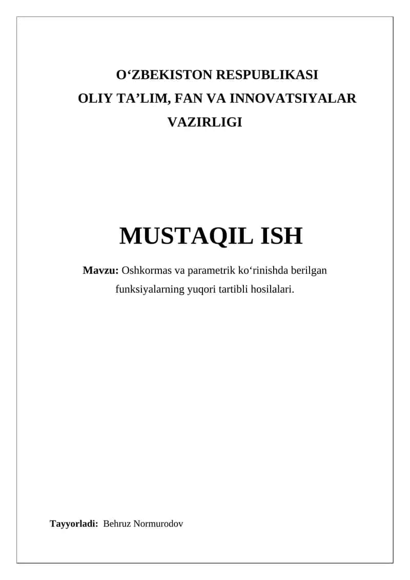 Yashirin va Parametrik Ko‘rinishda Berilgan Funksiyalarning Yuqori Tartibli Hosilalari