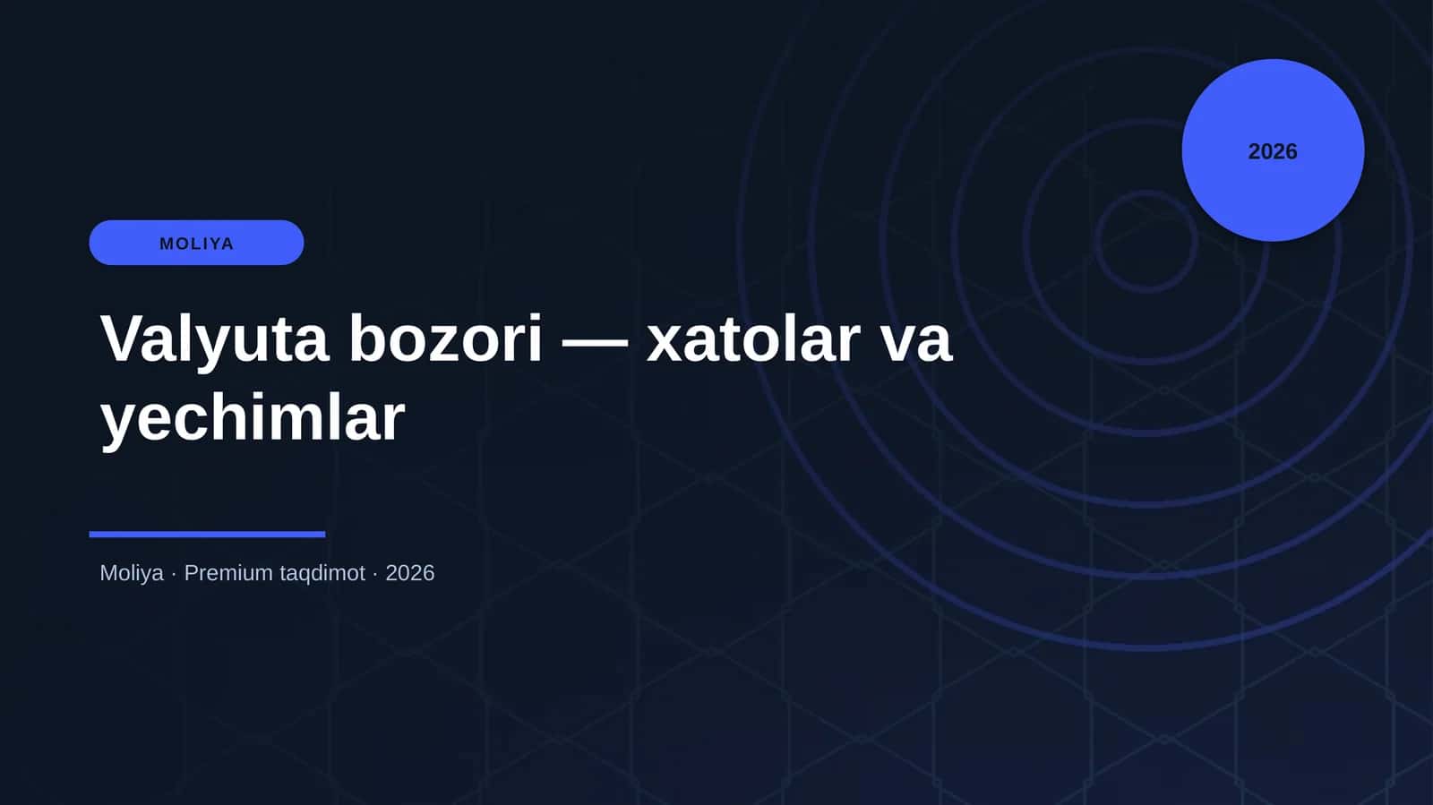 Valyuta bozori — xatolar va yechimlar