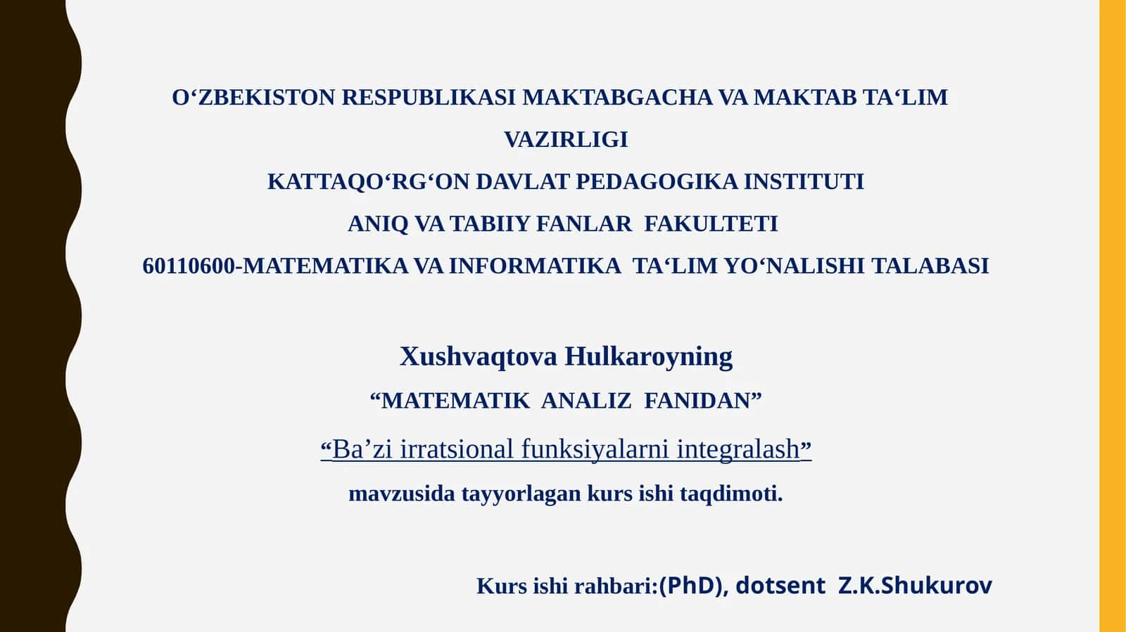 BA’ZI IRRATSIONAL FUNKSIYALARNI INTEGRALASH