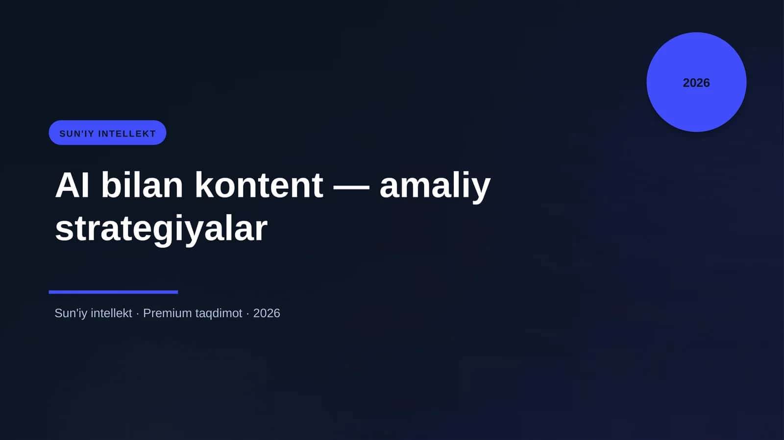 AI bilan kontent — amaliy strategiyalar