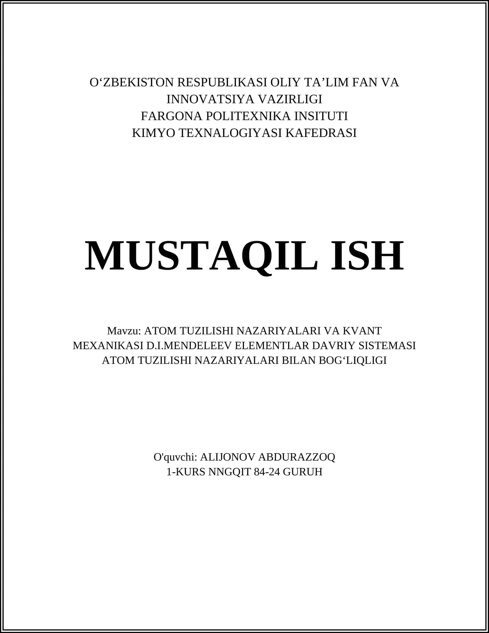 ATOM TUZILISHI NAZARIYALARI VA KVANT MEXANIKASI D.I.MENDELEEV ELEMENTLAR DAVRIY SISTEMASI ATOM TUZILISHI NAZARIYALARI BILAN BOG‘LIQLIGI