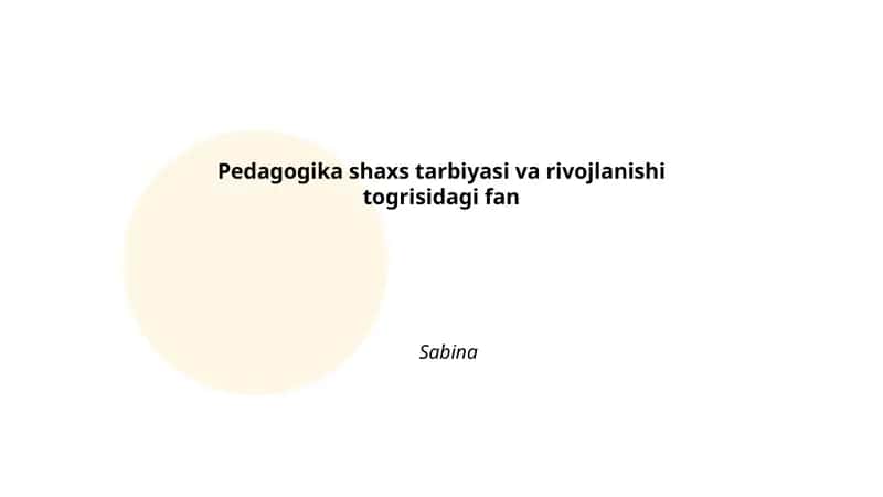 Shaxs Tarbiyasi va Rivojlanishi