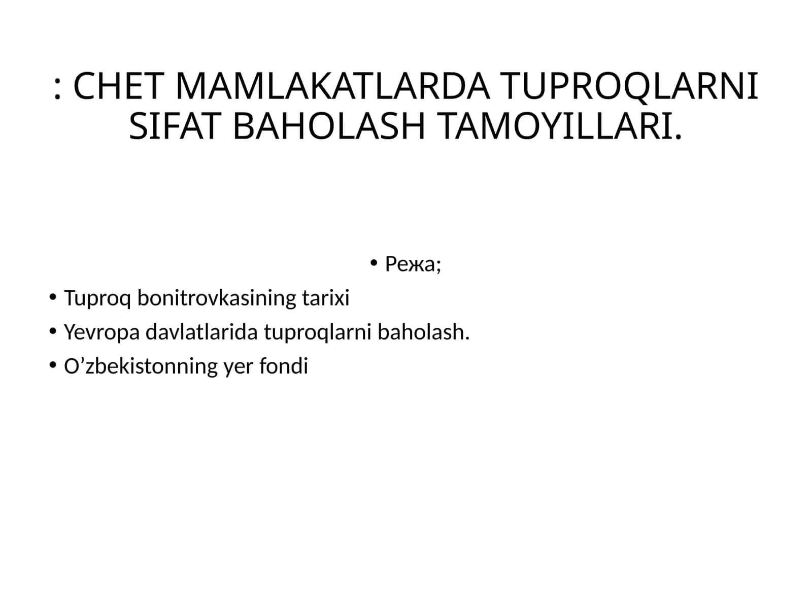 Tuproqlarni sifat baholash tamoyillari