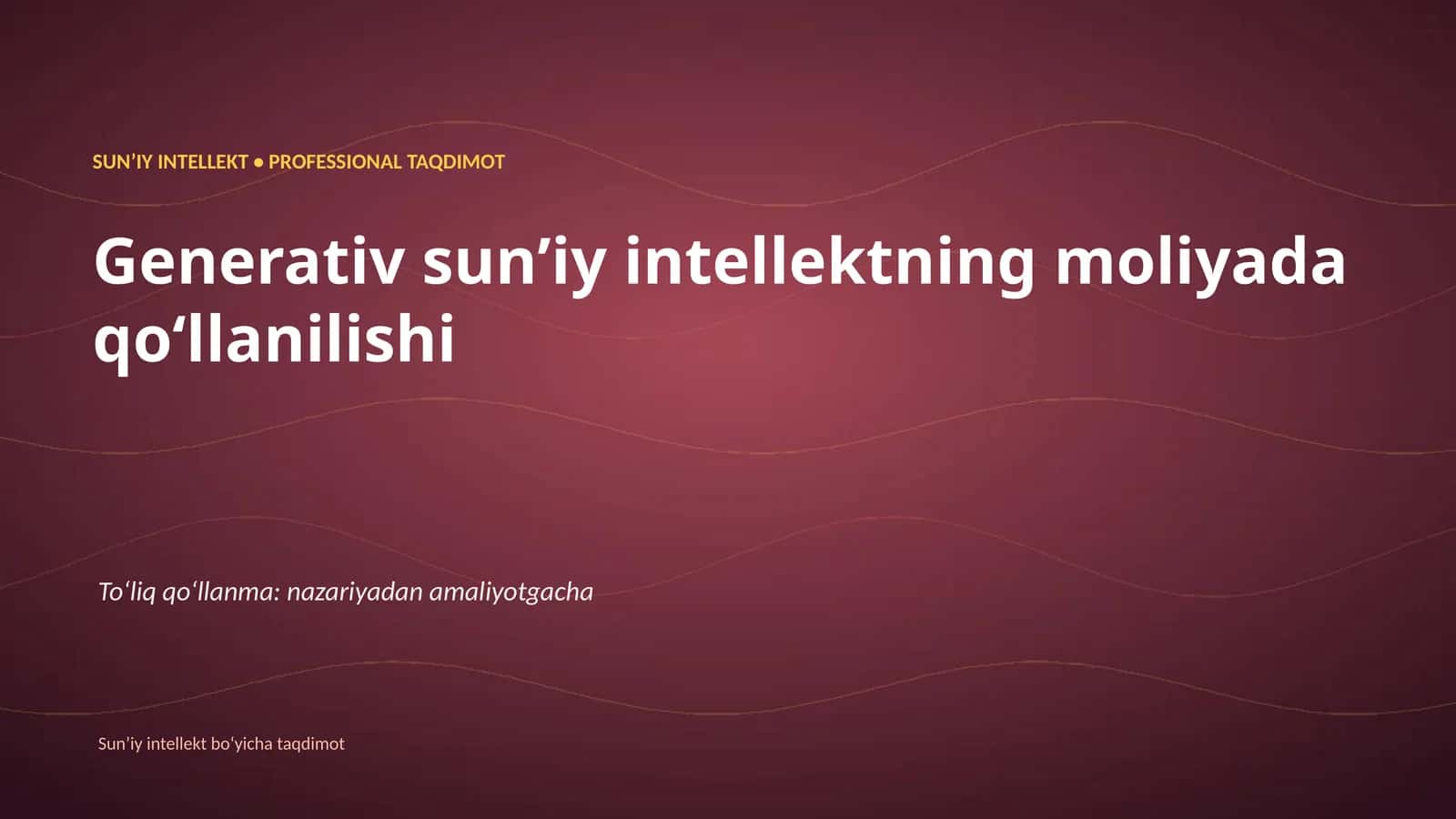 SUNʼIY INTELLEKT • PROFESSIONAL TAQDIMOT