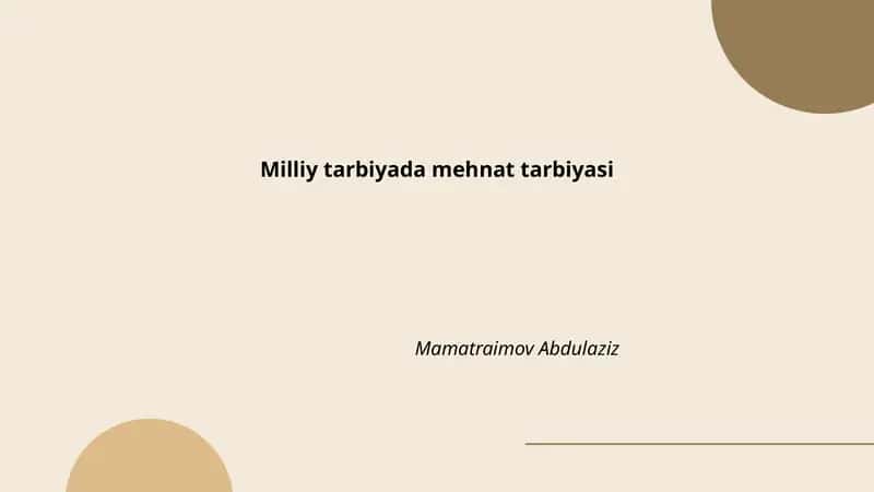 Milliy tarbiyada mehnat tarbiyasi