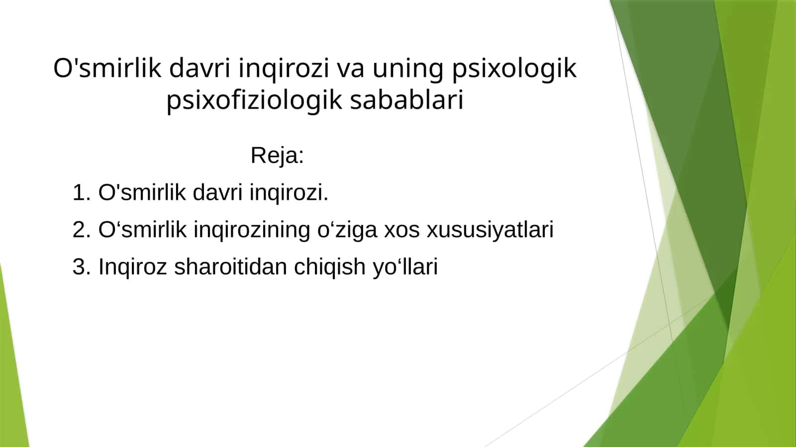 O'smirlik davri inqirozi va uning psixologik psixofiziologik sabablari