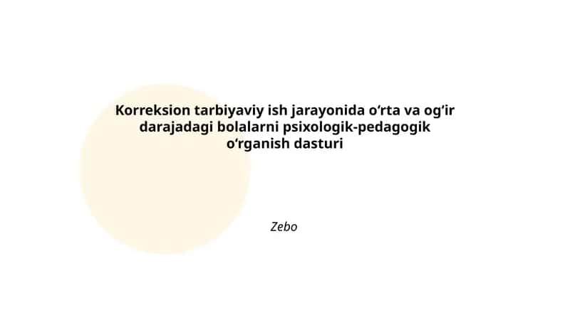 Psixologik-pedagogik o‘rganish dasturi