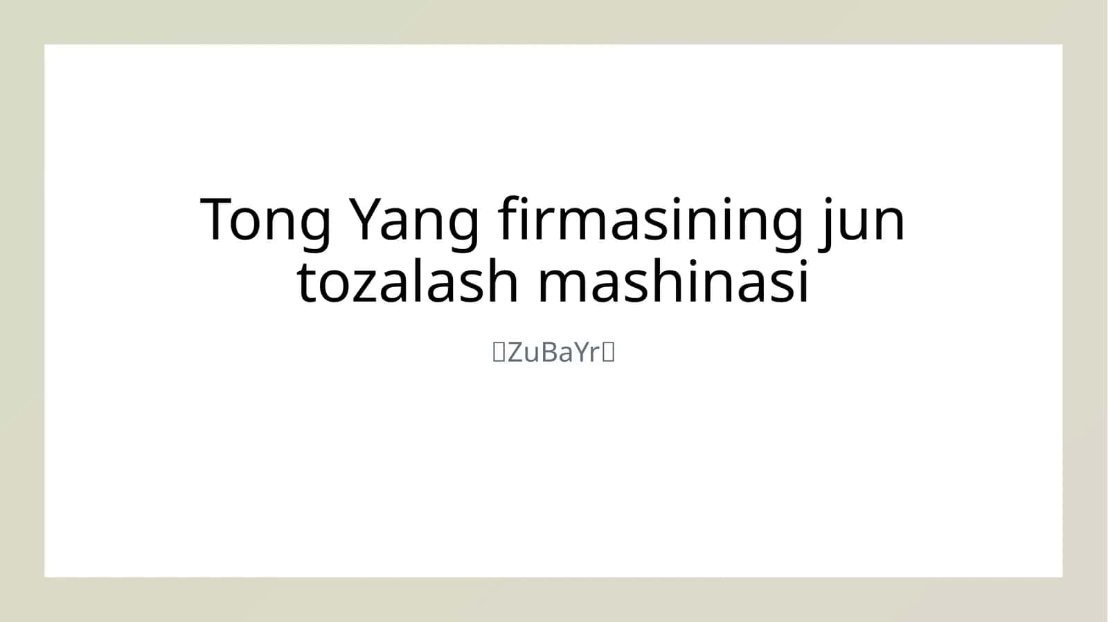 Tong Yang firmasining jun tozalash mashinasi