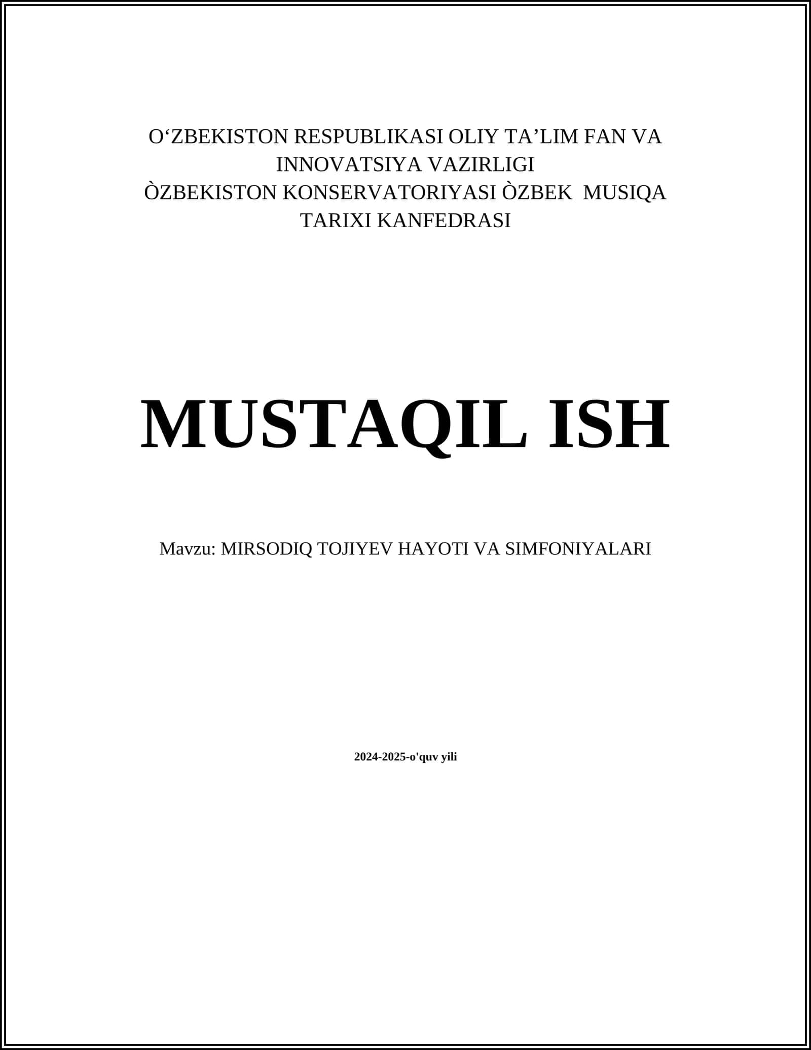 MIRSODIQ TOJIYEV HAYOTI VA SIMFONIYALARI