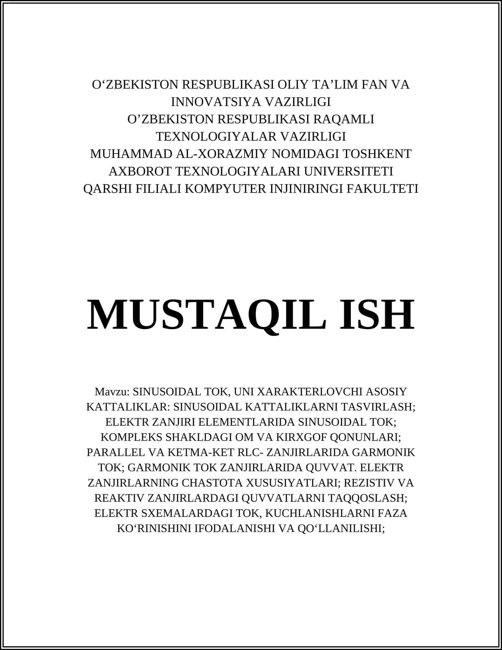 SINUSOIDAL TOK, UNI XARAKTERLOVCHI ASOSIY KATTALIKLAR