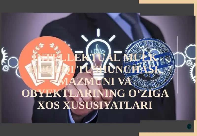 INTELLEKTUAL MULK HUQUQI TUSHUNCHASI