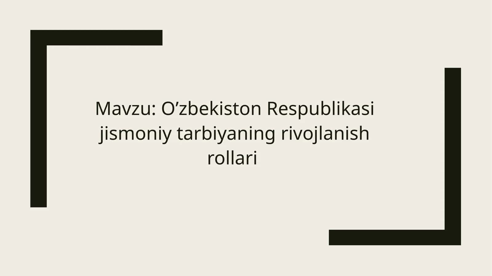 O’zbekiston Respublikasi Jismoniy Tarbiya