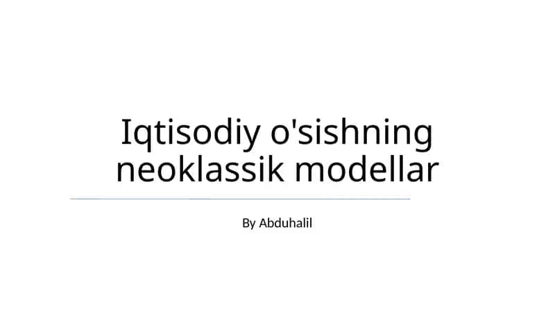 Iqtisodiy o'sishning neoklassik modellar