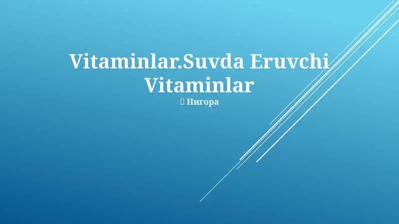 Vitaminlar.Suvda Eruvchi Vitaminlar