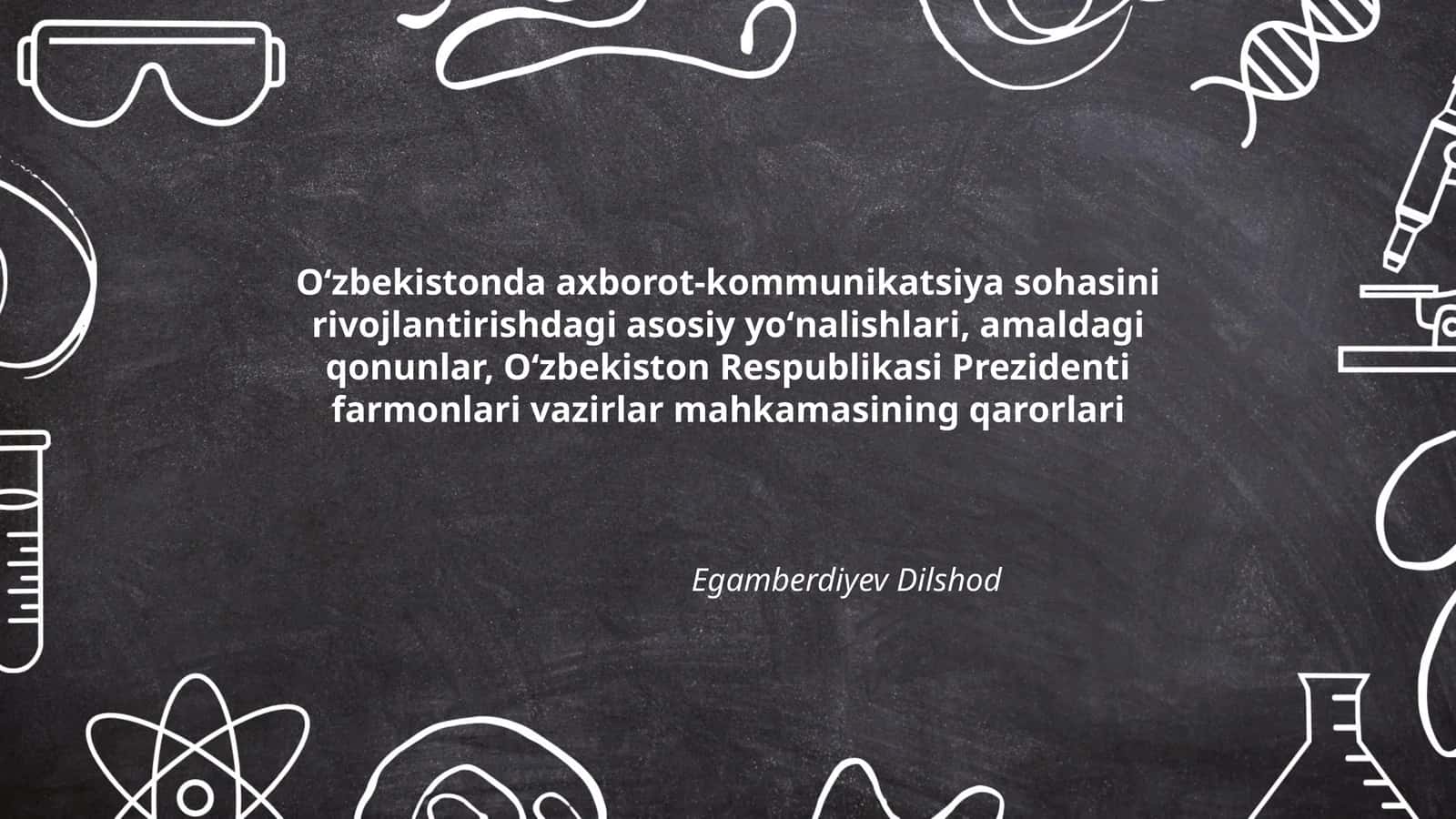 Oʻzbekistonda axborot-kommunikatsiya sohasini rivojlantirishdagi asosiy yoʻnalishlari