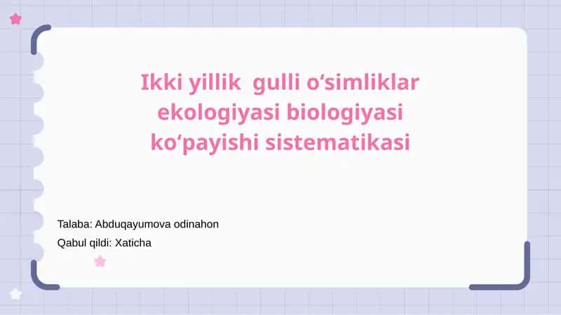 ikki yillik gulli o'simliklar ekologiyasi