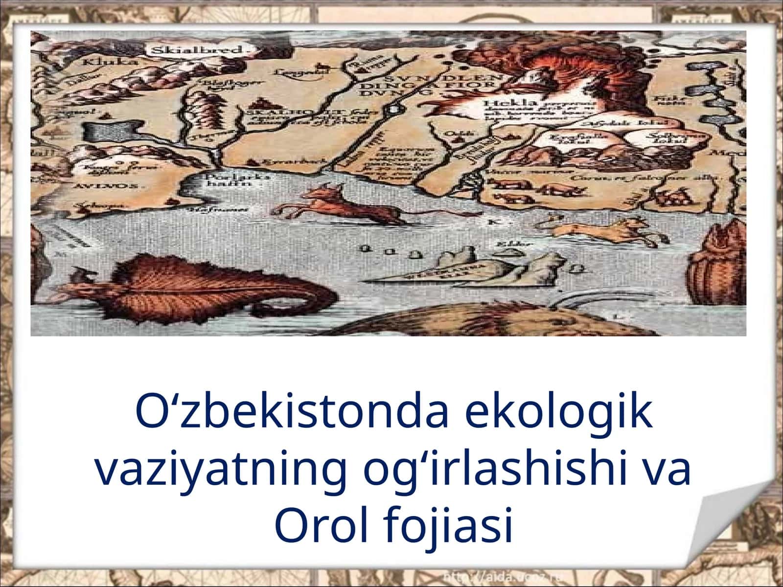O‘zbekistonda ekologik vaziyatning o‘g‘irlashishi va Orol fojiasi