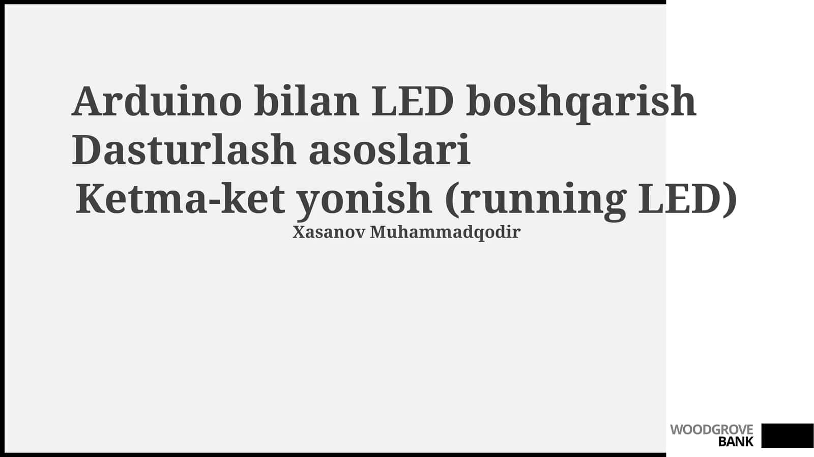 Arduino bilan LED boshqarish