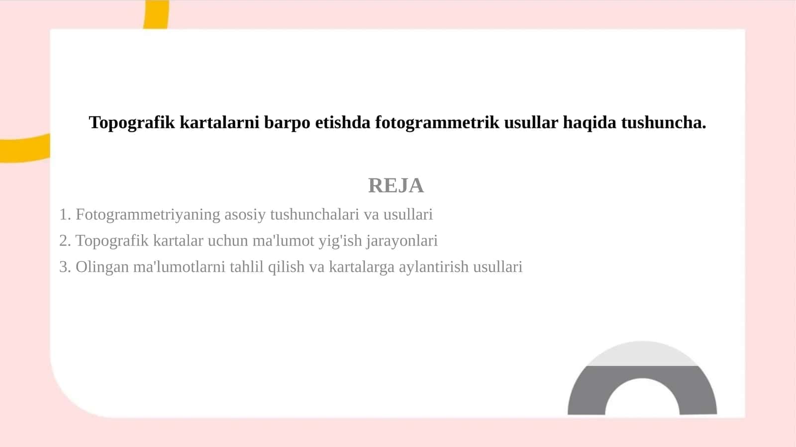 Topografik kartalarni barpo etishda fotogrammetrik usullar haqida tushuncha.