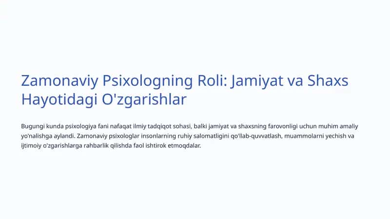 Zamonaviy Psixologning Roli: Jamiyat va Shaxs Hayotidagi O'zgarishlar