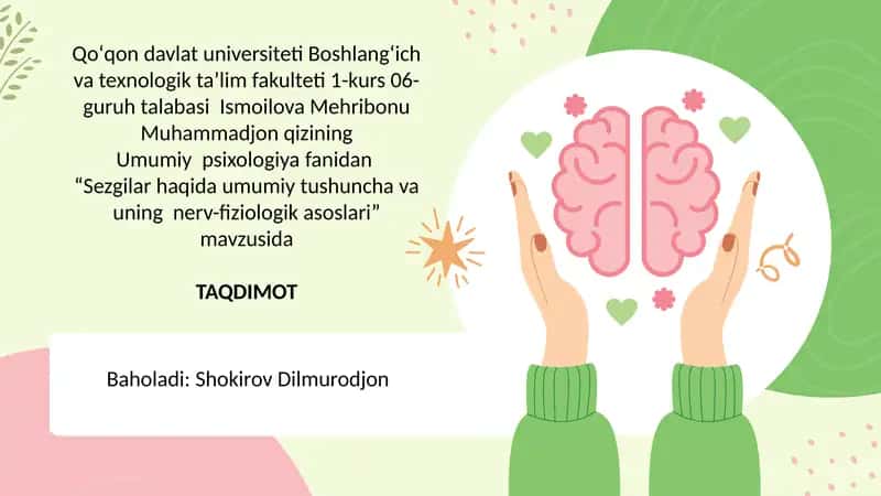 Sezgilar haqida umumiy tushuncha va uning nerv-fiziologik asoslari