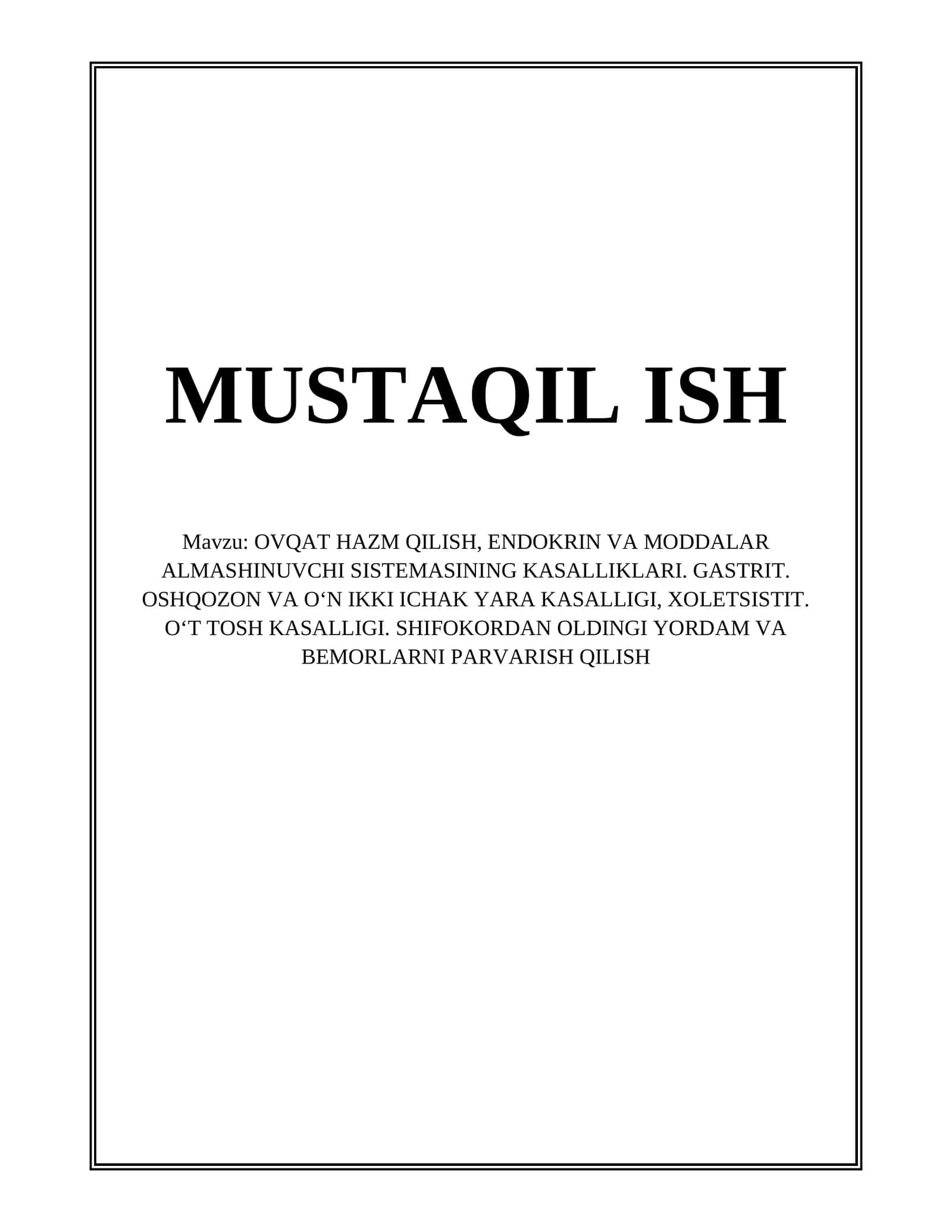 MUSTAQIL ISH OVQAT HAZM QILISH