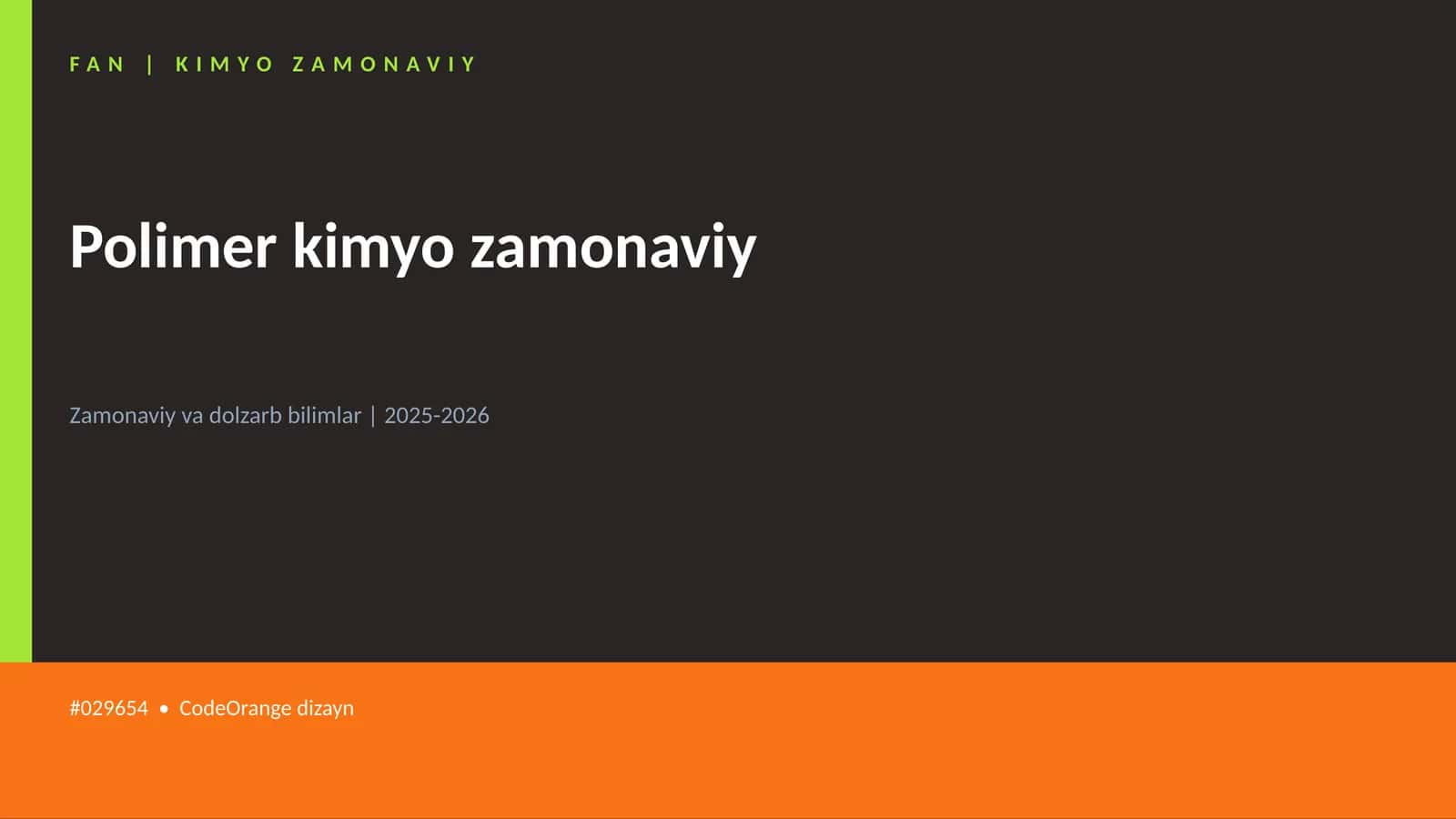 Polimеr kimyo zamonaviy