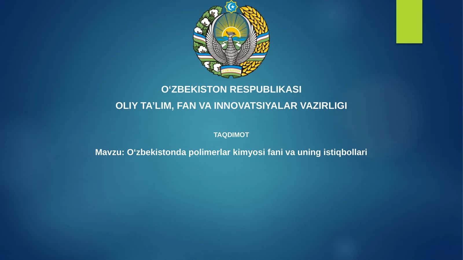 O'zbekistonda polimer kimyosining rivojlanish istiqbollari: imkoniyatlar va muammolar