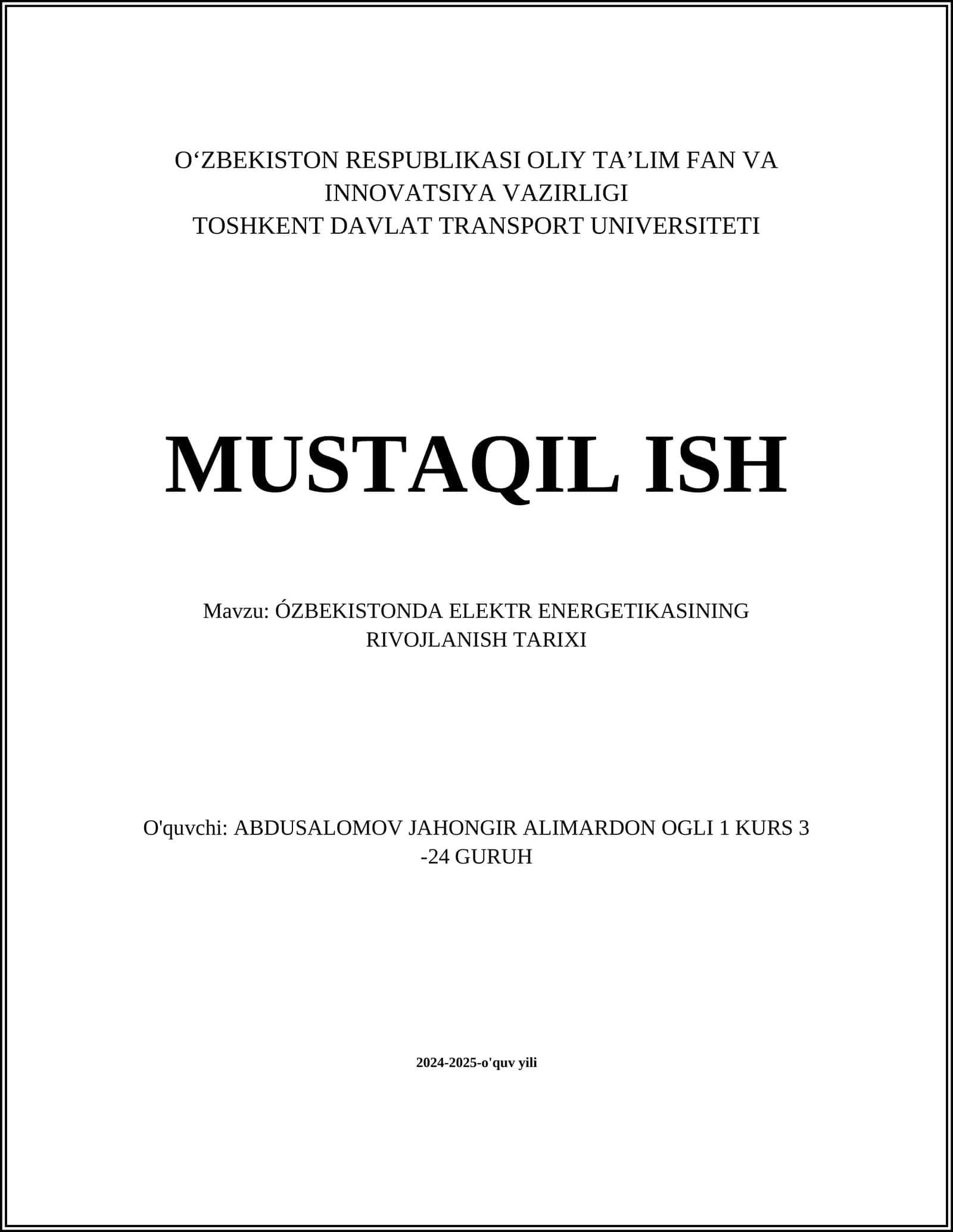 MUSTAQIL ISH Mavzu: ÓZBEKISTONDA ELEKTR ENERGETIKASINING RIVOJLANISH TARIXI