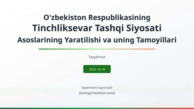 Tinchliksevar Tashqi Siyosati Asoslarining Yaratilishi va uning Tamoyillari