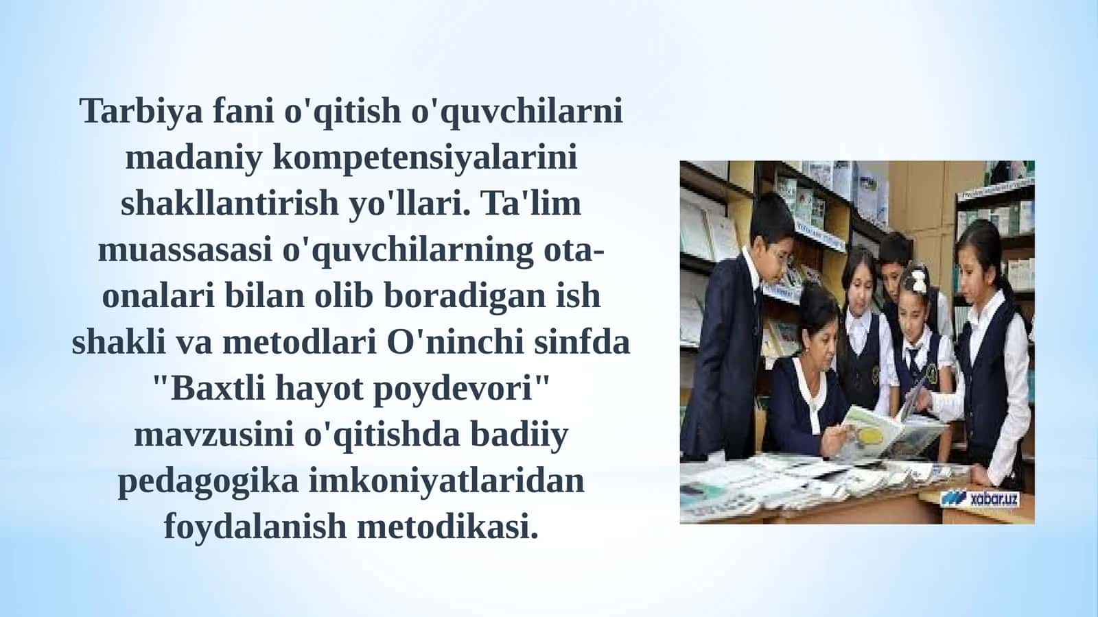 Tarbiya fani o'qitish o'quvchilarni madaniy kompetensiyalarini shakllantirish yo'llari.