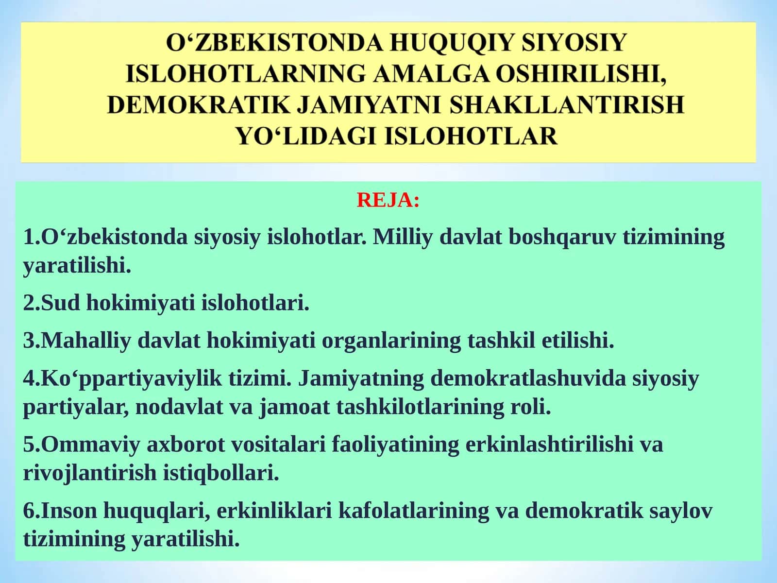 О‘ZBEKISTONDA HUQUQIY SIYOSIY ISLOHOTLARNING AMALGA OSHIRILISHI, DEMOKRATIK JAMIYATNI SHAKLLANTIRISH YО‘LIDAGI ISLOHOTLAR