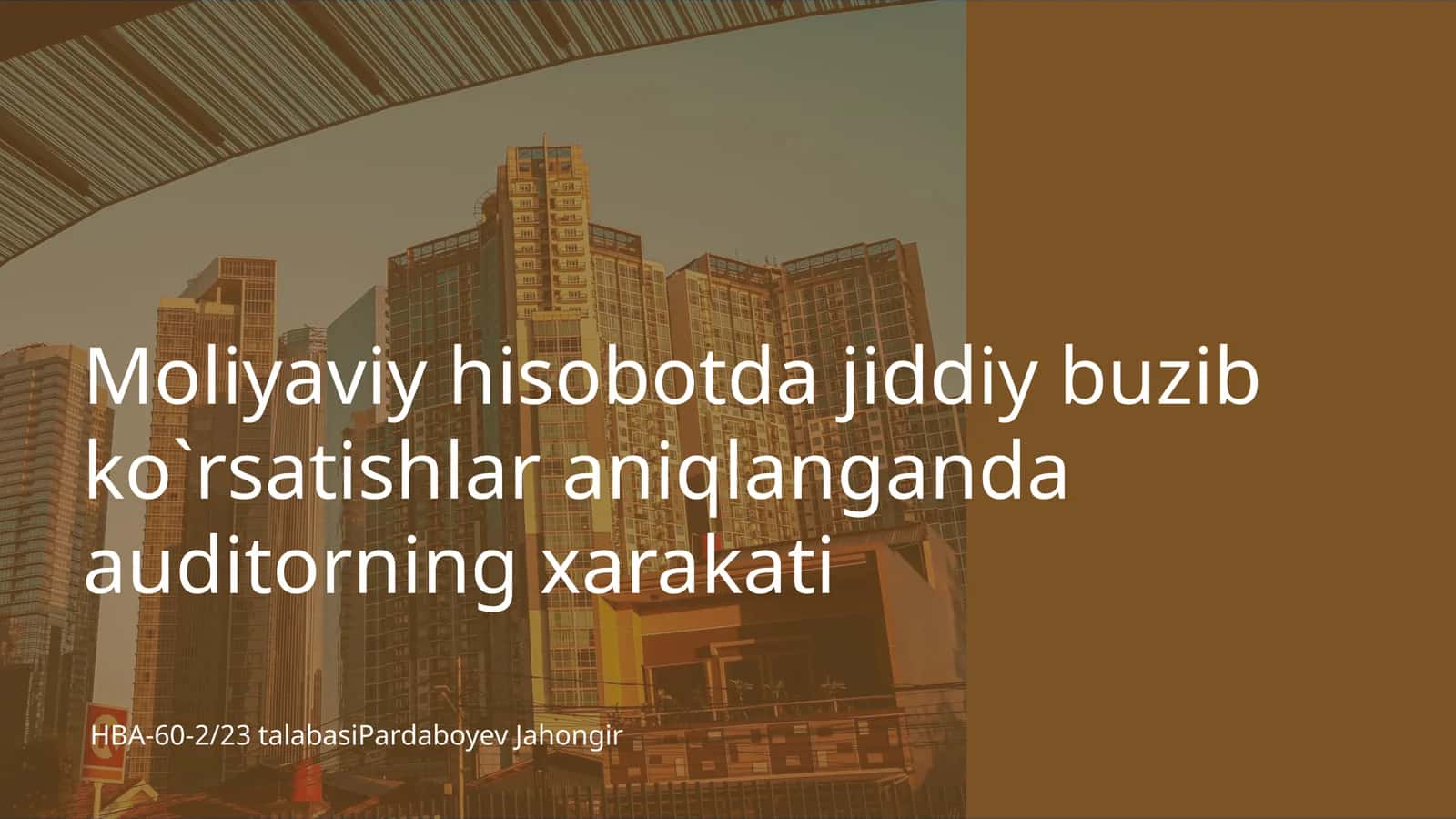 Moliyaviy hisobotda jiddiy buzib ko`rsatishlar aniqlanganda auditorning xarakati