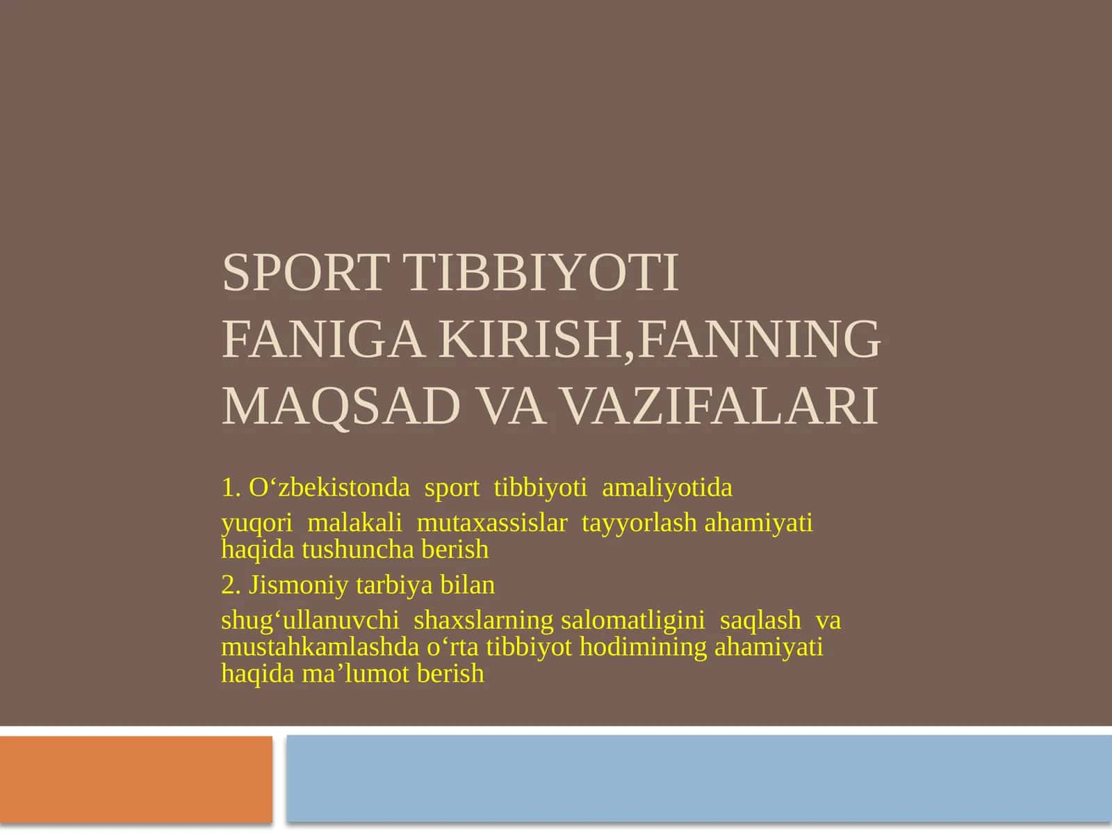 Sport tibbiyoti faniga kirish,fanning maqsad va vazifalari